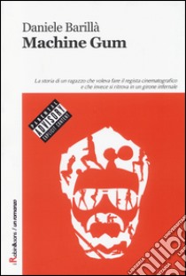 Machine gum libro di Barillà Daniele