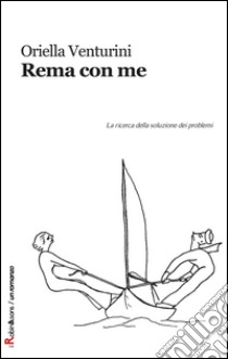 Rema con me libro di Venturini Oriella