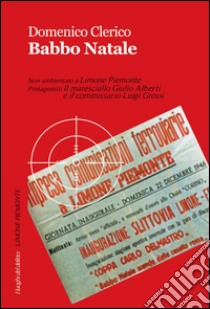 Babbo Natale libro di Clerico Domenico