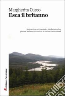 Esca il britanno libro di Cucco Margherita