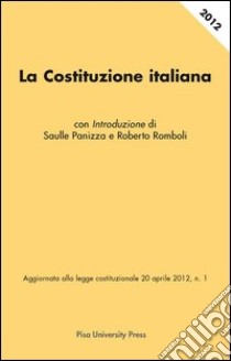 La Costituzione italiana. Vol. 1 libro