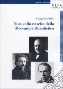 Note sulla nascita della meccanica quantistica libro di Paffuti Giampiero