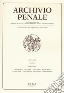 Archivio penale. Rivista quadrimestrale di diritto, procedura e legislazione penale, speciale, europea e comparata (2016). Vol. 2 libro di Gaito A. (cur.)