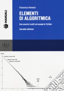 Elementi di algoritmica. Con esercizi ed esempi in Python libro di Romani Francesco