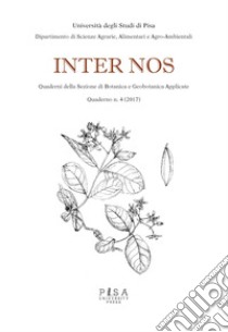 Inter nos. Quaderni della sezione di botanica e geobotanica applicate (2017). Vol. 4 libro