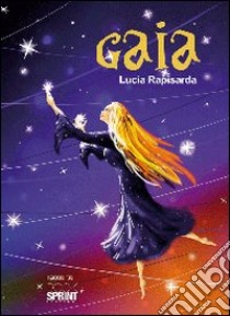 Gaia libro di Rapisarda Iside