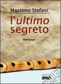 L'ultimo segreto libro di Stefani Massimo