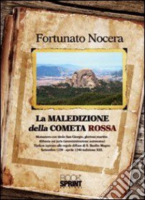 La maledizione della cometa rossa libro di Nocera Fortunato