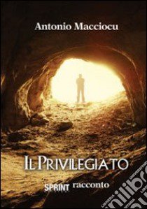 Il privilegiato libro di Marscio Antoine