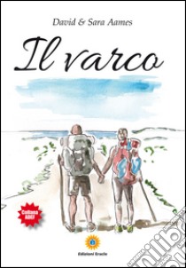 Il varco libro di Aames David; Aames Sara