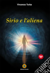 Sirio e l'aliena libro di Turba Vincenzo