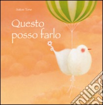 Questo posso farlo libro di Tone Satoe