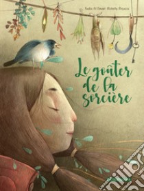 Le goûter de la sorcière. Ediz. a colori libro di Al Omari Nadia