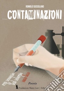 Contaminazioni libro di Sussolano Romolo