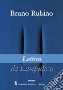 Lettera da Lampedusa libro di Rubino Bruno