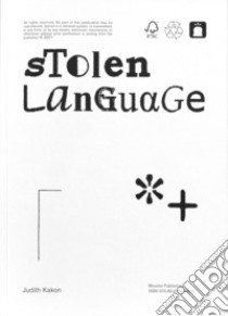 Judith Kakon: Stolen Language. Ediz. inglese e tedesca libro