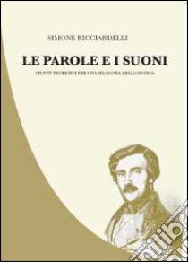 Le parole e i suoni libro di Ricciardelli Simone