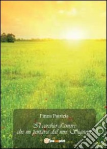 Il cerchio d'amore libro di Pinna Patrizia