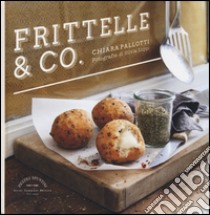 Frittelle & co. libro di Pallotti Chiara