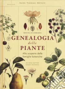 Genealogia delle piante libro di Bayton Ross; Maughan Simon