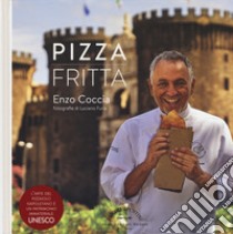 Pizza fritta libro di Coccia Enzo