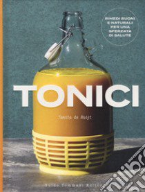 Tonici libro di Ruijt Tanita de