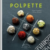 Polpette libro di Fingerhut Karen; Rouault Olivier