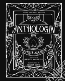 Anthologin. Ediz. inglese libro di Ambrosi Samuele; Maestrelli Maurizio