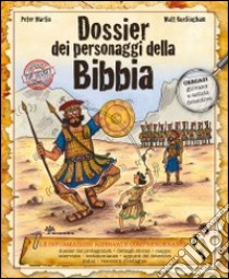 Dossier dei personaggi della Bibbia libro di Martin Peter