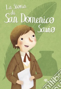 La storia di San Domenico Savio libro di Fabris Francesca