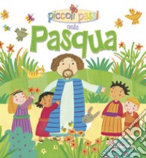 Piccoli passi nella Pasqua libro di Rock Lois