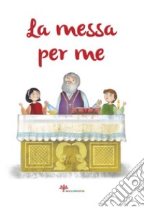 La messa per me libro di Giordano Elena