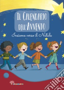 Calendario dell'Avvento (Il) libro di Capizzi Giusi