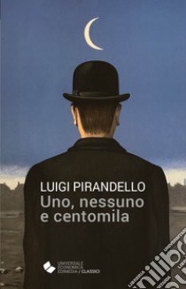 Uno, nessuno e centomila libro di Pirandello Luigi