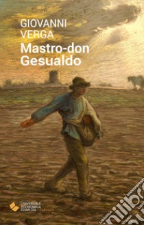 Mastro-don Gesualdo libro di Verga Giovanni