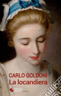 La locandiera libro di Goldoni Carlo