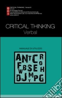 Critical thinking verbal libro di Ferrari Giuseppe