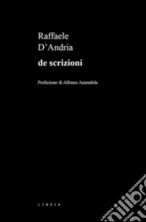 De scrizioni libro di D'Andria Raffaele