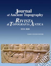 Journal of ancient topography-Rivista di topografia antica (2020). Ediz. bilingue. Vol. 30 libro