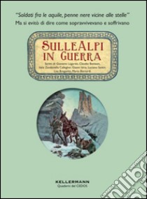 Sulle Alpi in guerra libro di Tazzer S. (cur.)