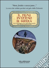 Il primo inverno di guerra libro di Balbi Marco; Salvadori Stefania; Giacomel Paolo; Tazzer S. (cur.)