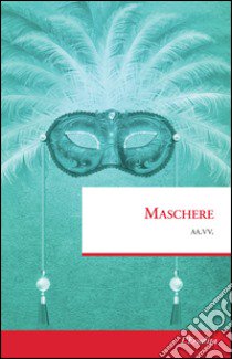 Maschere libro