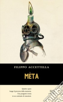 Mèta libro di Accettella Filippo