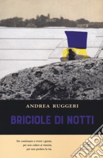 Briciole di notti libro di Ruggeri Andrea