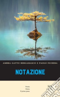 Notazione libro di Gatto Bergamasco Ambra; Fichera Paolo