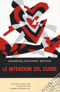 Le intenzioni del cuore libro di Minasi Domenicantonio