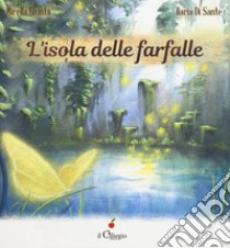 L'isola delle farfalle libro di Giunta Mirella