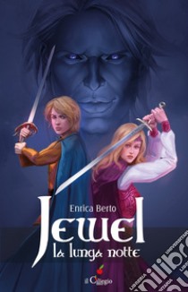 La lunga notte. Jewel libro di Berto Enrica