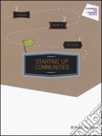 Starting up communities libro di Ferri G. (cur.)