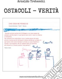 Ostacoli-verità libro di Trebeschi Arnaldo